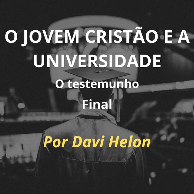 O JOVEM CRISTÃO E A UNIVERSIDADE